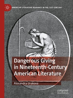 cover image of Dangerous Giving in Nineteenth-Century American Literature